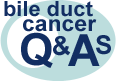 Go to bile duct cancer Q&As