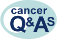 Cancer Q&As