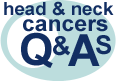 Go to head & neck cancers Q&As Go to head & neck cancers Q&As