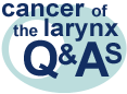 Go to cancer of the larynx Q&AS