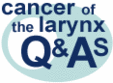 Go to cancer of the larynx Q&As