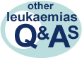 Go to other leukaemia Q&As
