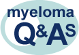 Go to myeloma Q&As